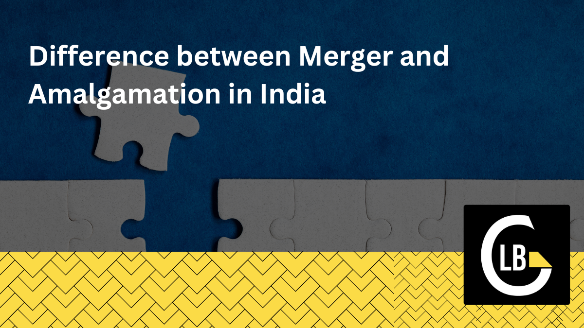 Merger and Amalgamation