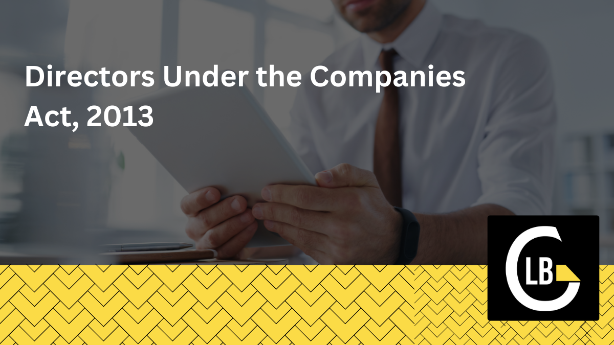 Directors Under the Companies Act, 2013